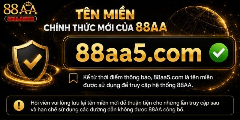 Thông báo đến quý hội viên tên miền chính thức mới của 88AA